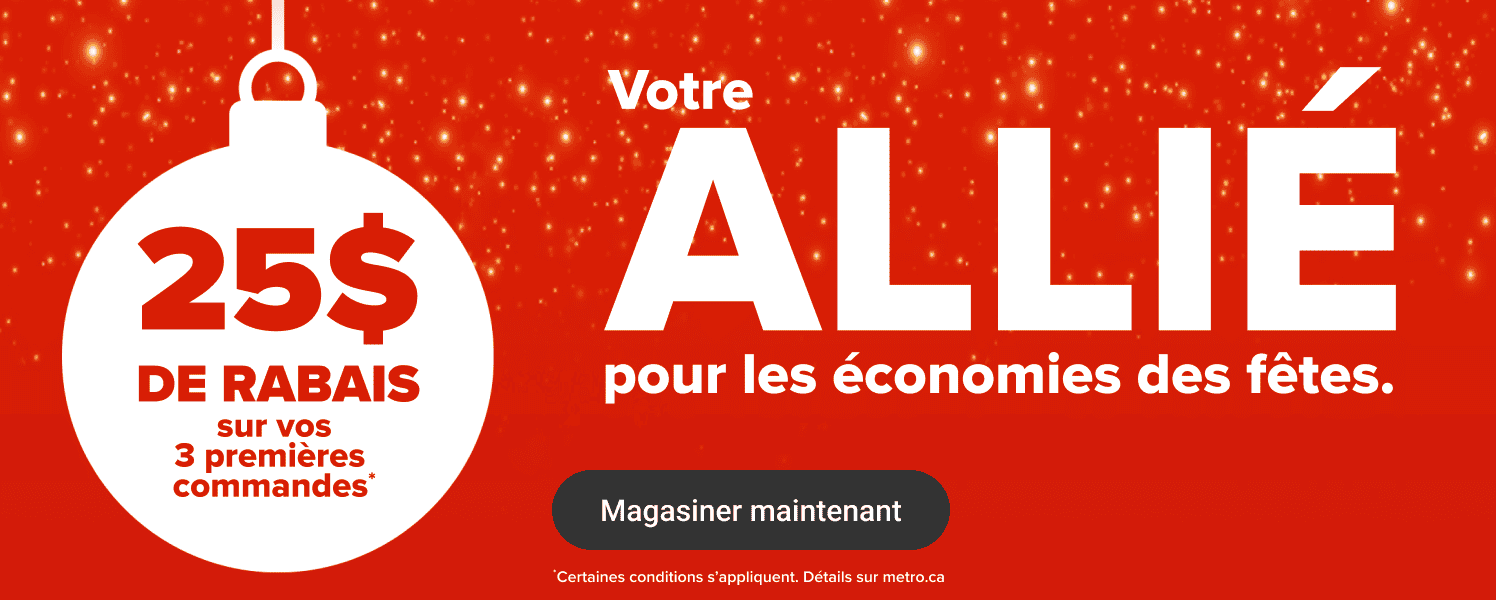 Votre allié pour les économies des fêtes. 25$ de rabais sur vos 3 premières commandes.