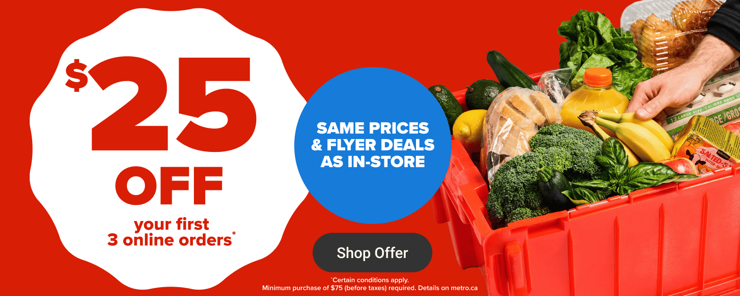 $25 Off your First 3 Online Orders* Same prices & Flyer Deals as In-Store