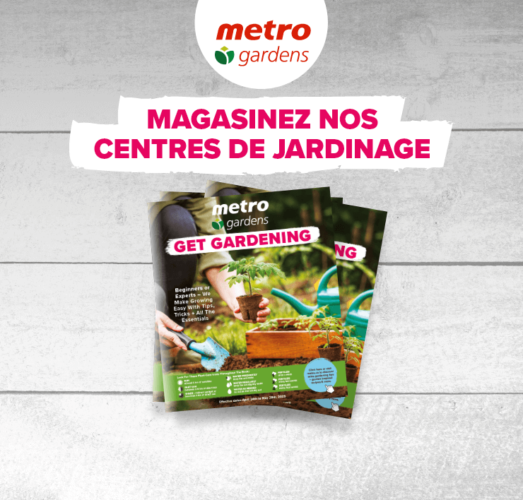 Magasinez dans nos centres de jardinage.