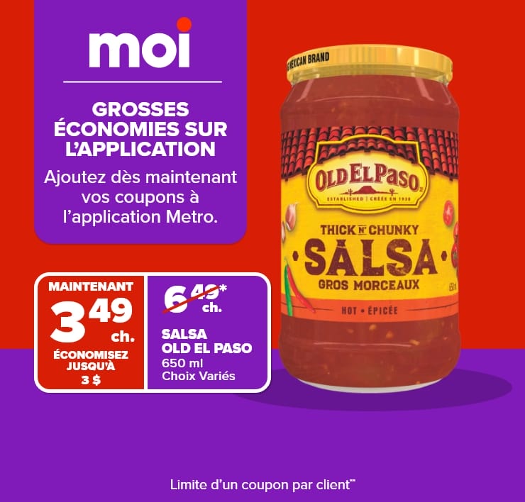 Moi. Grosses économies sur l'application. Ajoutez dès maintenant vos coupons à l'application Metro