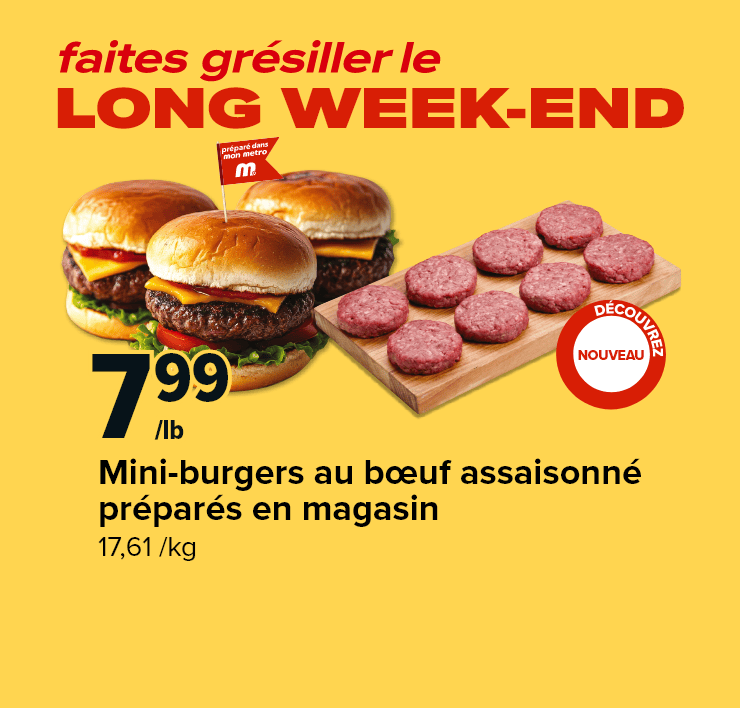 Faites grésiller le long week-end. Préparé dans mon Metro. Mini-burgers au bœuf assaisonné préparés en magasin. Découvrez-Nouveau