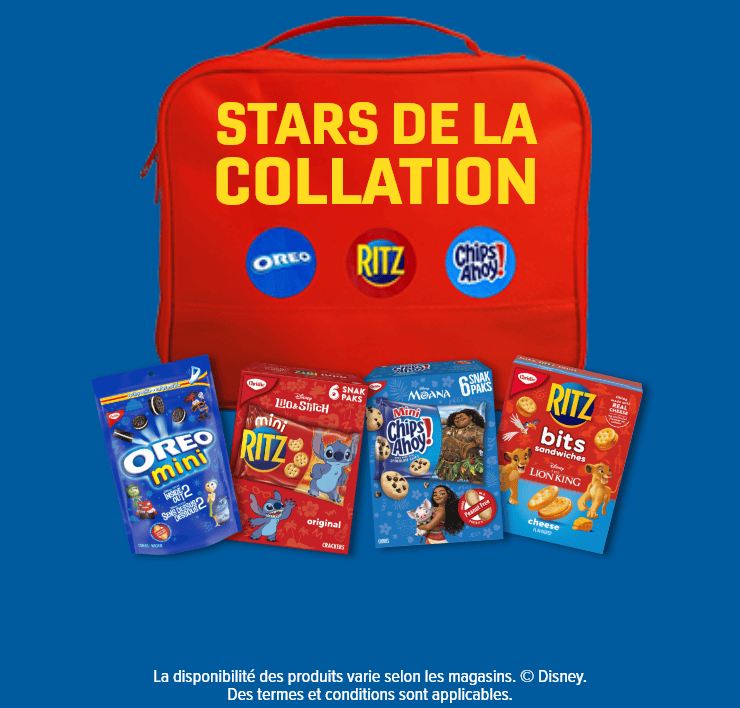 Les stars de la collation - Oreo mini - mini Ritz - Chip Ahoy! - Ritz bits - La disponibilité des produits varie selon les magasins. © Disney. Des termes et conditions sont applicables.
