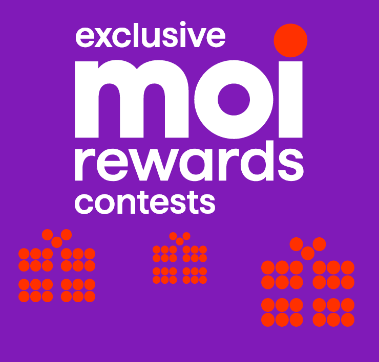 Exclusive moi rewards contests.