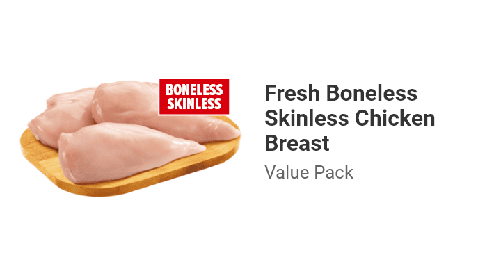 Fresh Boneless Skinless Chicken Breast, Value Pack.