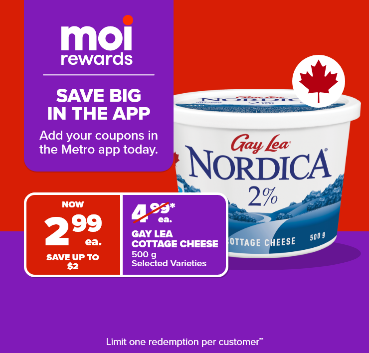 Moi Rewards. Save Big in the App. Add Your Coupons in the Metro App Today.