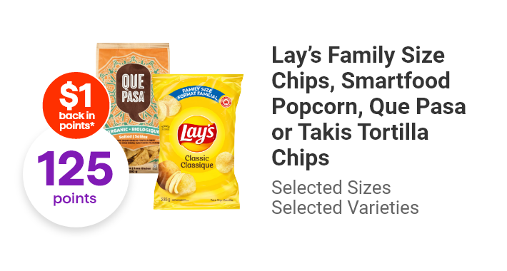 Lay’s Family Size Chips, Smartfood Popcorn, Que Pasa or Takis Tortilla Chips, Selected Sizes, Selected Varieties.