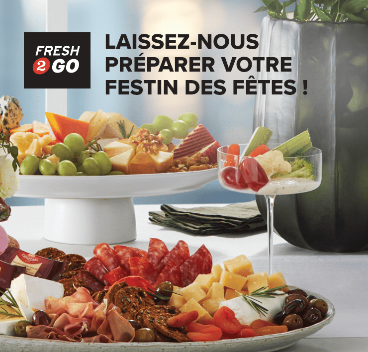 Fresh2Go. Laissez-nous préparer votre festin des fêtes !