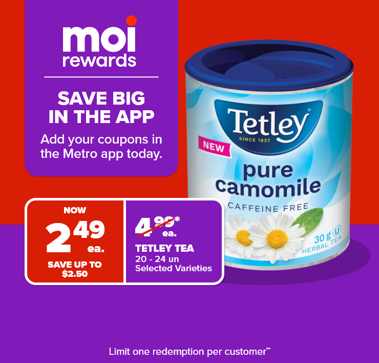 Moi Rewards. Save Big in the App. Add Your Coupons in the Metro App Today.