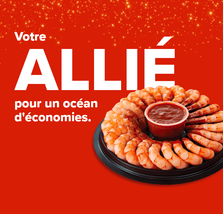 Votre ALLIÉ pour un océan d'économies.