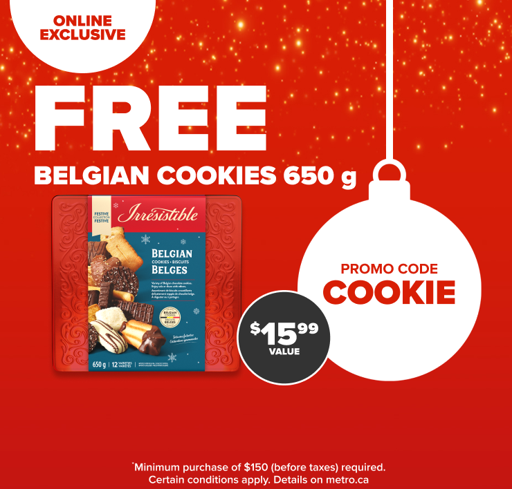 Online Exclusive. Free Belgian Cookies, 650 g. Promo Code COOKIE.