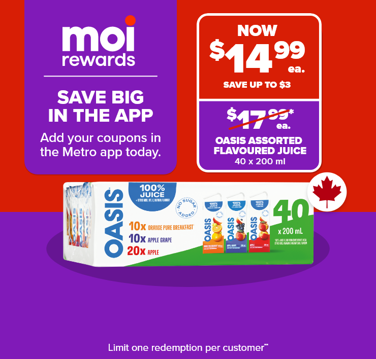 Moi Rewards. Save Big in the App. Add Your Coupons in the Metro App Today.