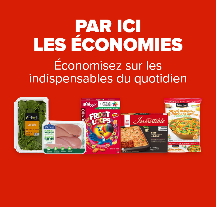 Par ici les économies. Économisez sur les indispensables du quotidien