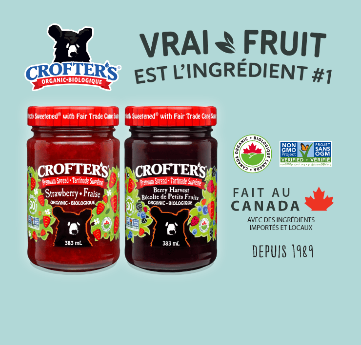Crofter's Organic, biologique. Vrai fruit est l'ingrédient #1. Fait au Canada avec des ingrédients importés et locaux depuis 1989.