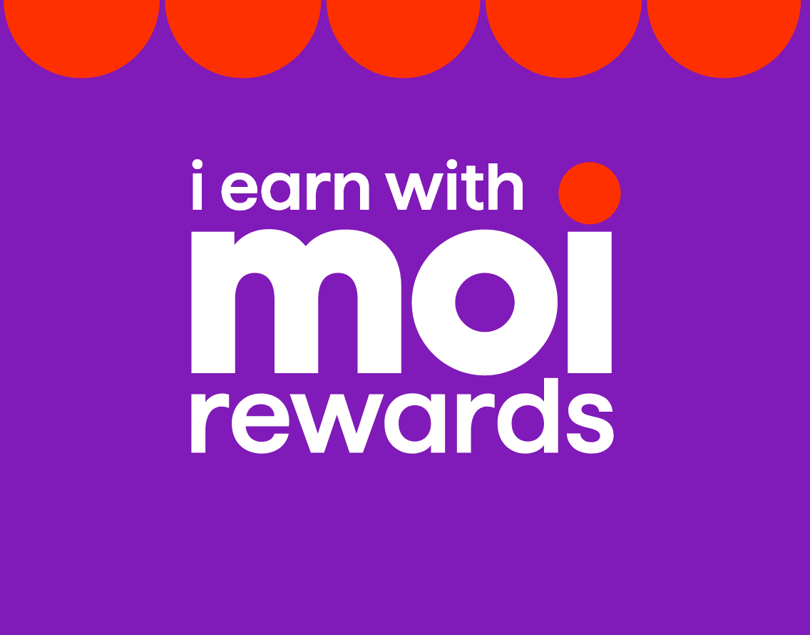 I Earn With Moi Rewards.