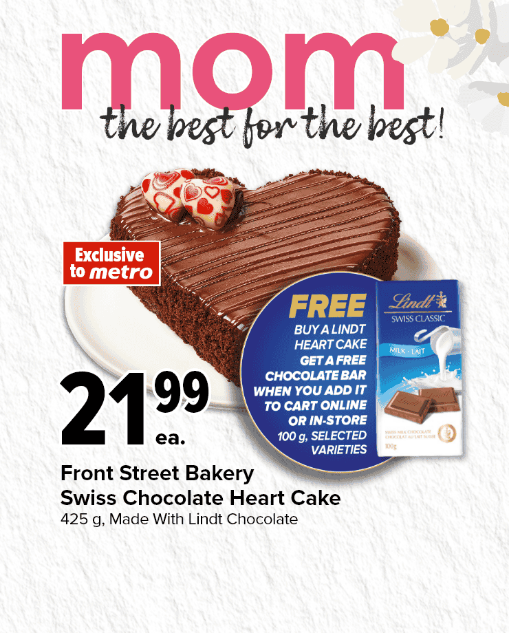 Mom the Best for the Best! Exclusive to Metro. Free. Buy a Lindt Heart Cake Get a Free Chocolate Bar 100 g, Selected Varieties.