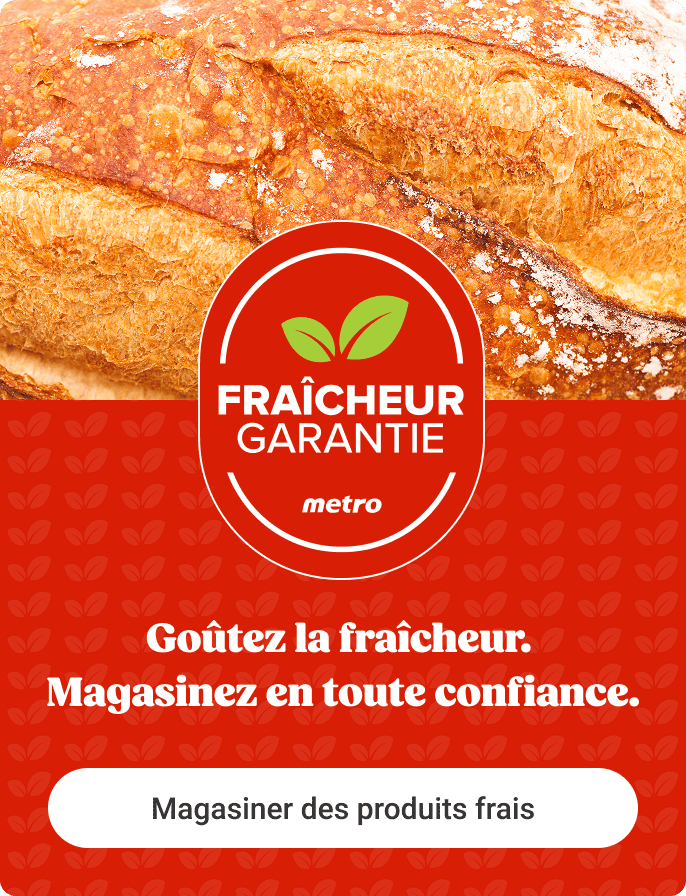 Fraîcheur gurantie Metro