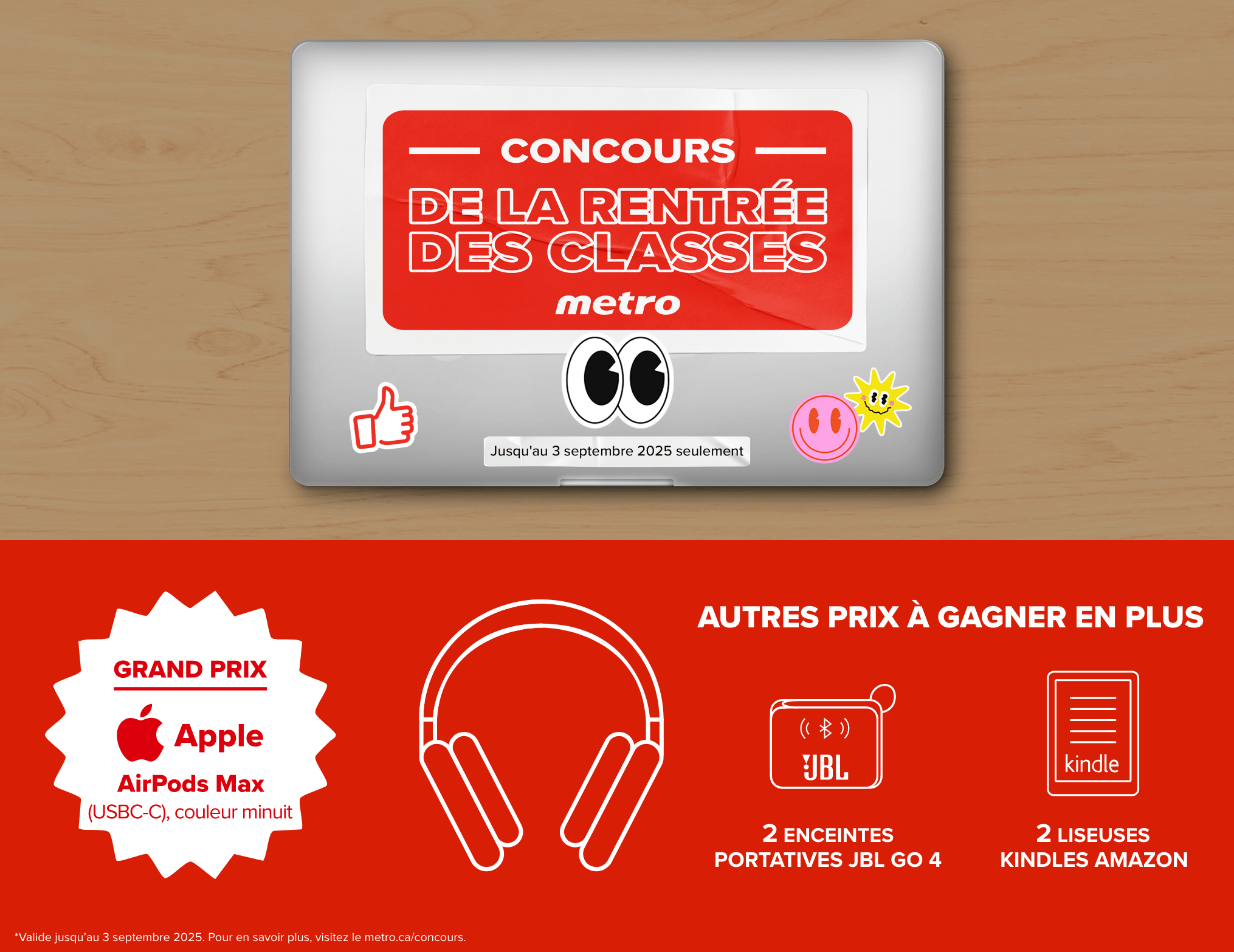 Concours de la rentrée des classes. Jusqu'au 3 septembre 2025 seulement. Grand prix : AirPods Max Apple (USBC-C), couleur minuit. Autres prix à gagner en plus : 2 enceintes portatives JBL Go 4 et 2 liseuses Kindle Amazon.