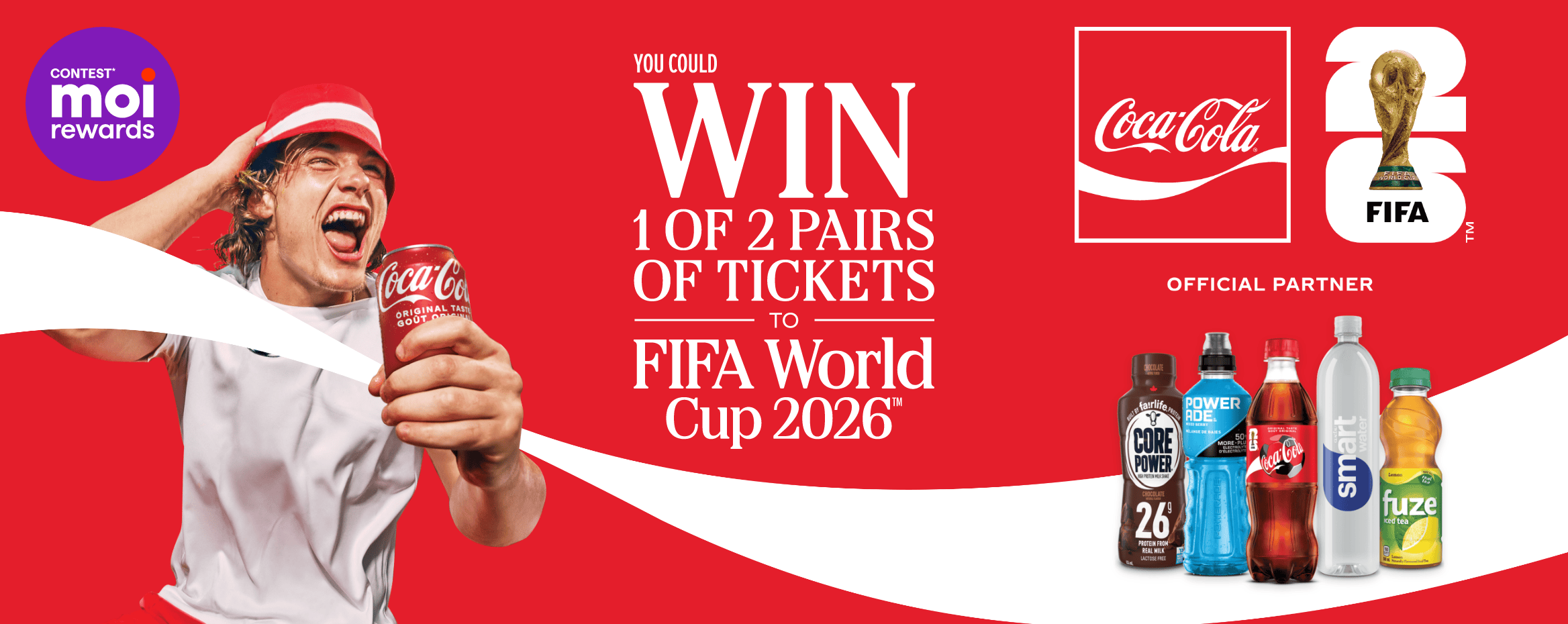 Contest Moi rewards - Coca-Cola x FIFA 26 Contest - enter for a Chance to win 1 of 2 pairs of tickets for FIFA World Cup 2026™