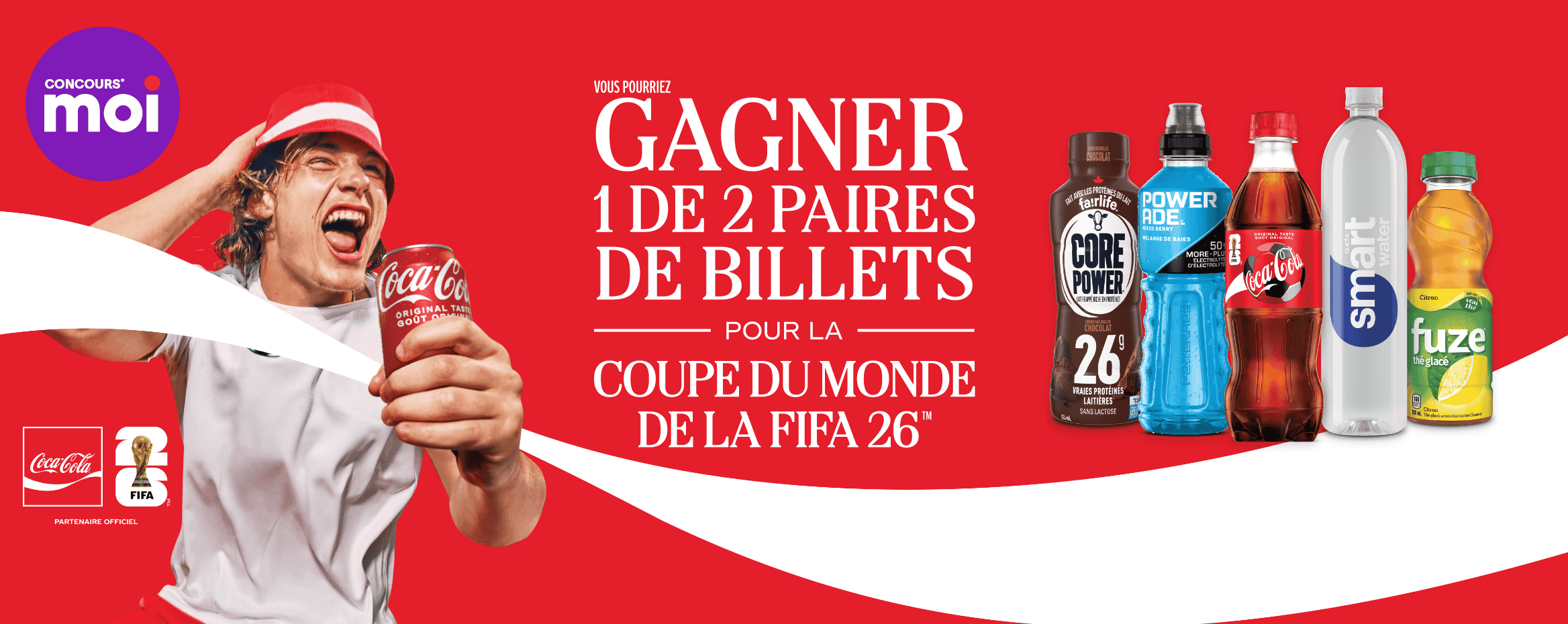 Concours Moi - FIFA Coca-Cola - à gagner 1 des 2 paires de billets pour la FIFA 2026