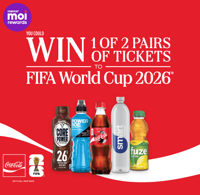 Contest Moi rewards - FIFA Coca-Cola Contest - enter for a Chance to win 1 of 2 pairs of tickets for FIFA 2026