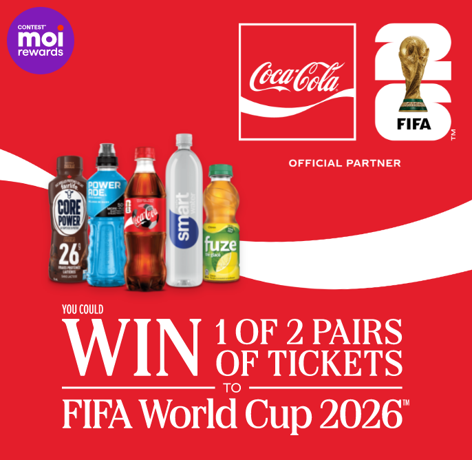Contest Moi rewards - Coca-Cola x FIFA 26 Contest - enter for a Chance to win 1 of 2 pairs of tickets for FIFA World Cup 2026™
