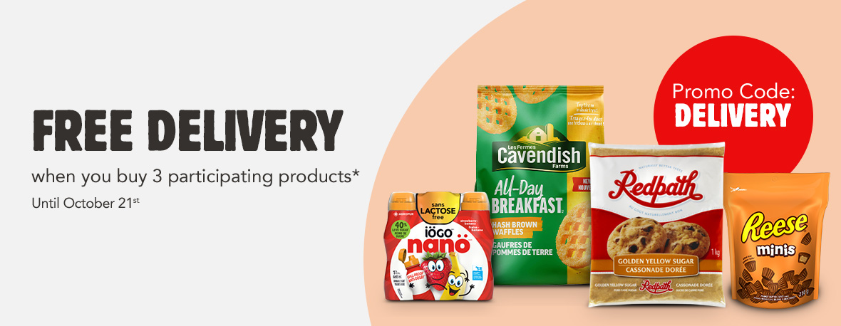 FREE DELIVERY when you buy 3 participating products* Until Aug 12th 2020 Promo code: IRRESISTIBLES