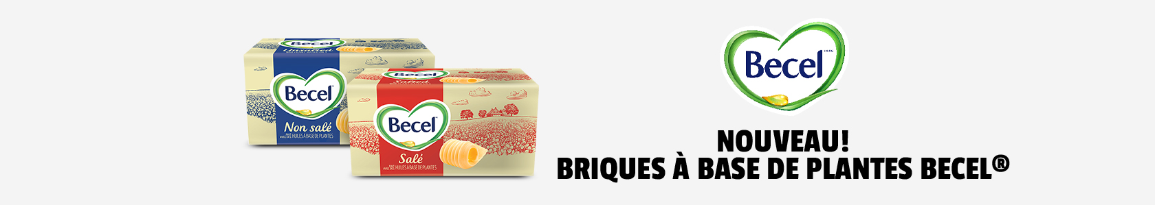 Nouveau! Briques à base de plantes Becel®