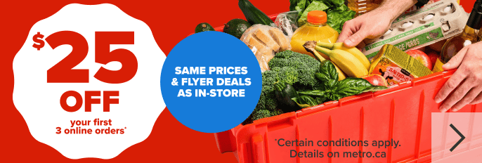 $25 off on your first 3 orders - Same prices & flyer deals as in-store