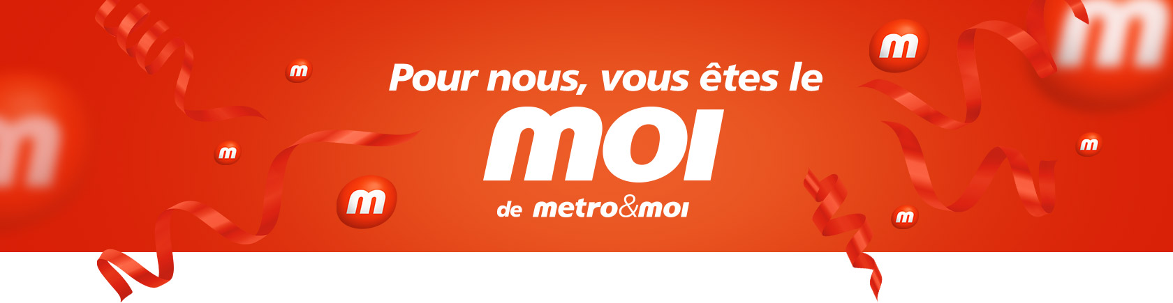 Pour nous, vous êtes le moi dans metro & moi