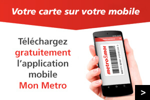 Téléchargez gratuitement l'application Mon Metro