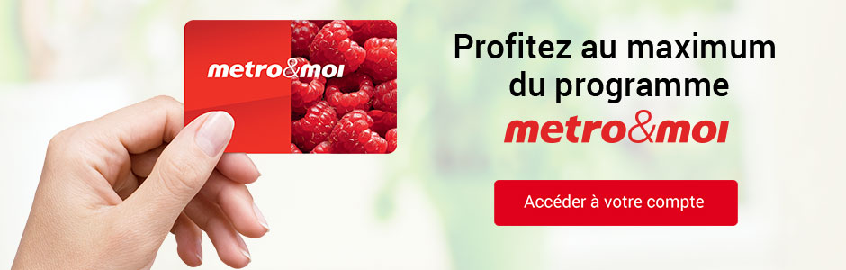 Profitez au maximum de programme metro&moi