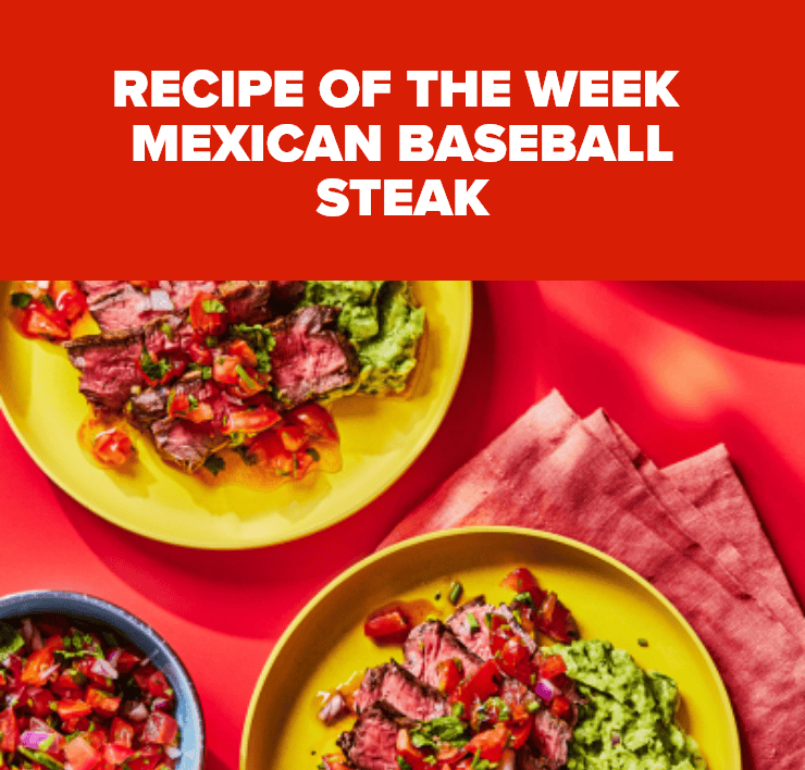 Recipe of the Week - Mexican Baseball Steak - By Martin Juneau