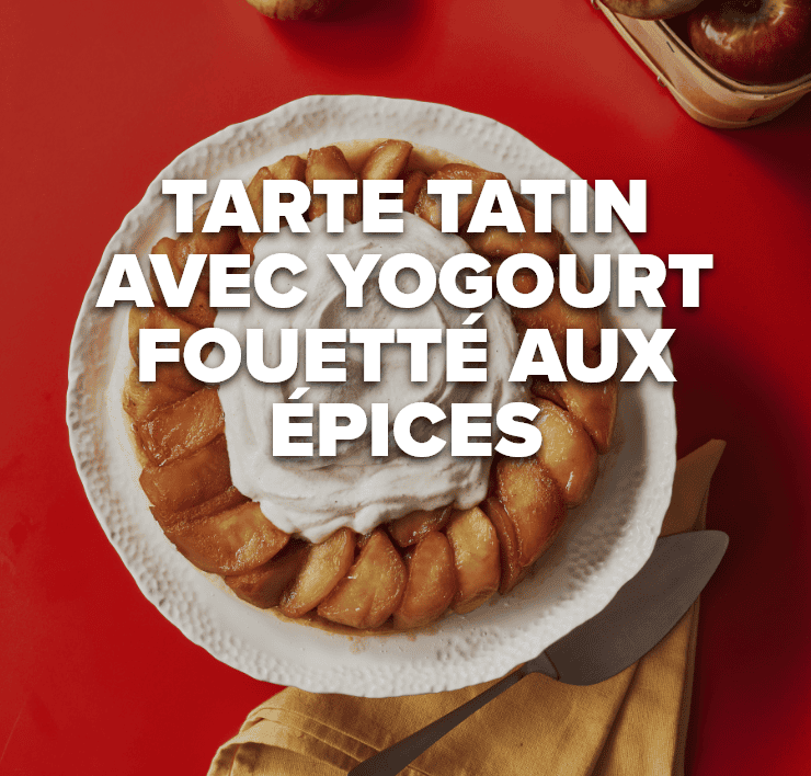 Tarte Tatin avec yogourt fouetté aux épices