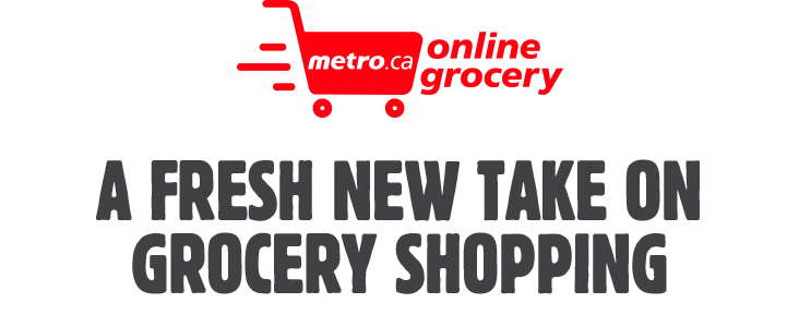 Metro.ca Online Grocery - A fresh new take on grocery shopping