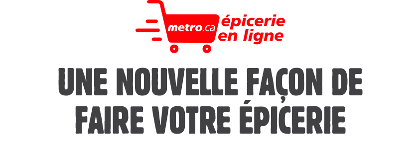 Metro.ca epicerie en ligne - Une nouvelle façon de faire votre épicerie